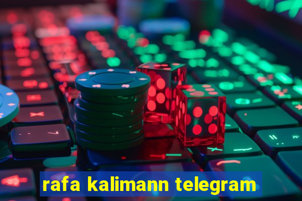 rafa kalimann telegram